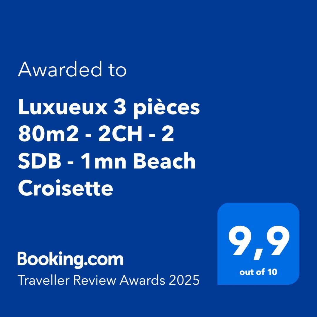 Luxueux 3 Pieces 80M2 - 2Ch - 2 Sdb - 1Mn Beach Croisette คานส์ ภายนอก รูปภาพ